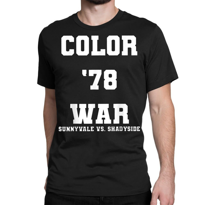 Color War '78 Fear Shadyside Street Season Horror T Shirt Classic T-shirt by cm-arts | Artistshot