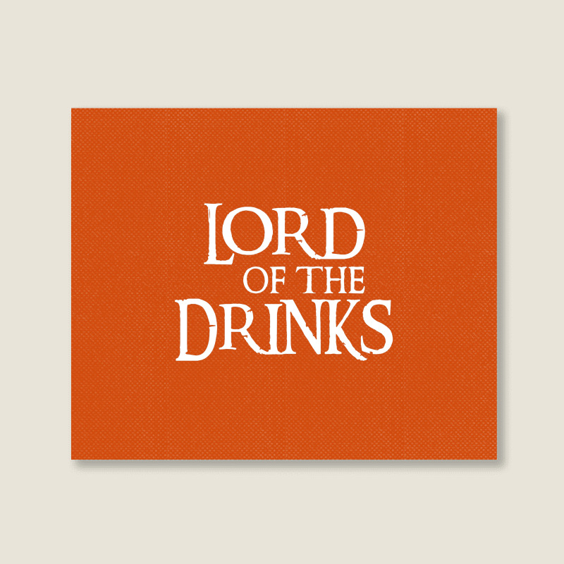 Lord Of The Drinks Landscape Canvas Print | Artistshot