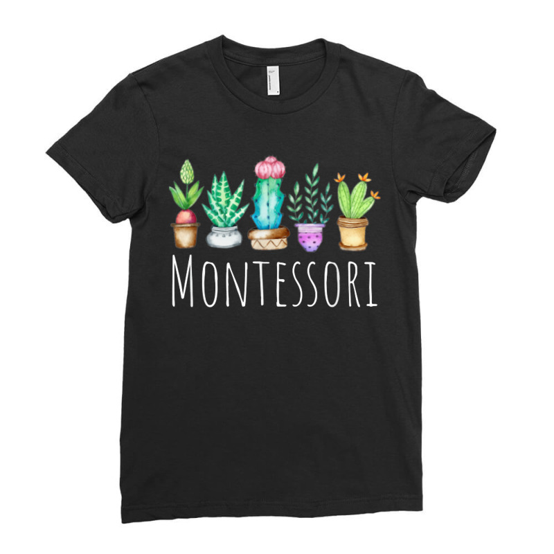 Montessori Cactus Plants Succulents Teacher Principal Ladies Fitted T-Shirt by GretchenBourdeau | Artistshot