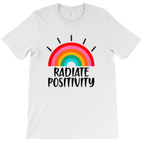 Cute Colourful Radiate Positivity T-shirt | Artistshot