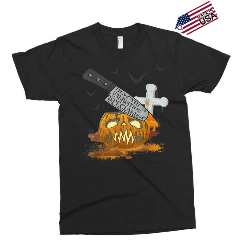 Validation Specialist Funny Halloween Party T Shirt Exclusive T-shirt by cm-arts | Artistshot