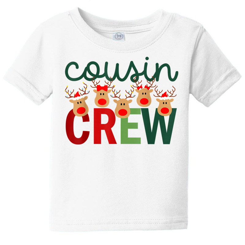 Reindeers Cousin Crew Christmas Light Matching Family 2022 T Shirt Baby Tee by cm-arts | Artistshot