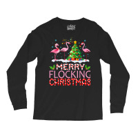 Flamingo Santa Hats Dancing On Snow Merry Flocking Christmas T Shirt Long Sleeve Shirts | Artistshot