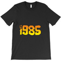 Retro 1985 (variant)   1985 T-shirt | Artistshot