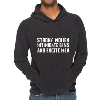 Womens Strong Women Intimidate Boys And Excite Men Shirt V Neck T Shir Vintage Hoodie | Artistshot