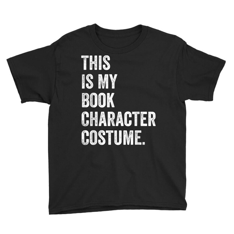 This Is My Book Character Costume Funny Halloween T Shirt Youth Tee | Artistshot