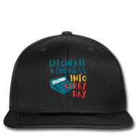 Calculate Kindness Into Everydays Funny Math Teacher  Printed Hat | Artistshot