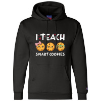 Teacher I Teach Smart Cookies Back To School Women Champion Hoodie | Artistshot