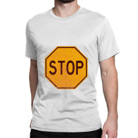 Retro Stop Sign (faded)   Stop Sign Classic T-shirt | Artistshot