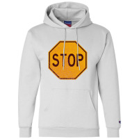 Retro Stop Sign (faded)   Stop Sign Champion Hoodie | Artistshot