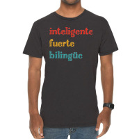 Inteligente Fuerte Bilingue Spanish Bilingual Teacher Vintage T-shirt | Artistshot