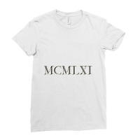 Roman Numeral 1961 Ladies Fitted T-shirt | Artistshot