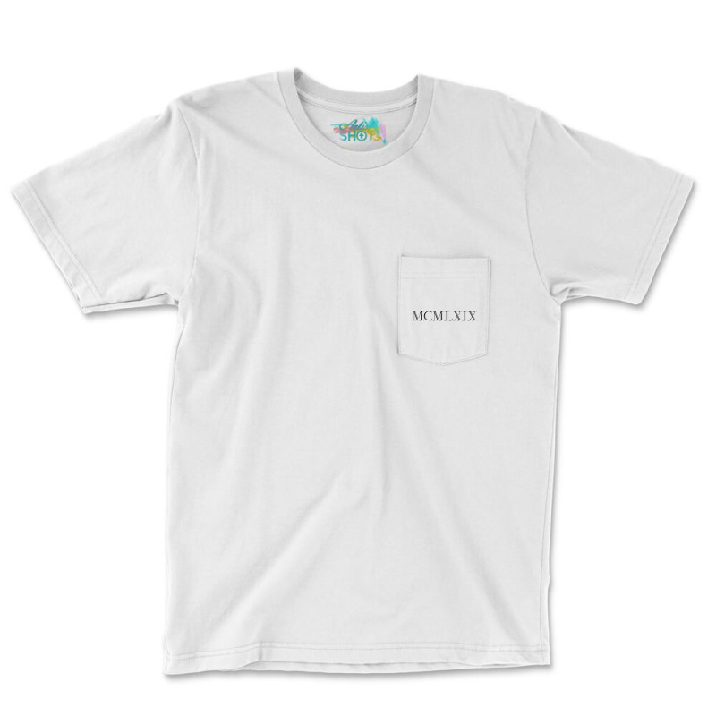 Roman Numeral 1969 Pocket T-Shirt by waktudzuhur | Artistshot