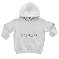 Roman Numeral 1971 Toddler Hoodie | Artistshot