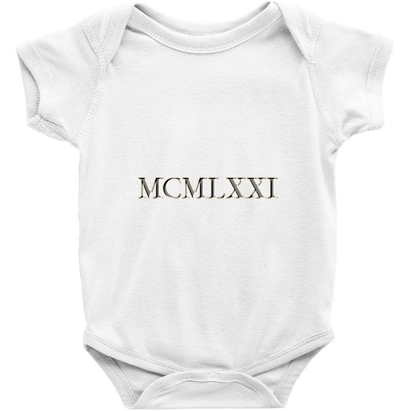 Roman Numeral 1971 Baby Bodysuit by waktudzuhur | Artistshot