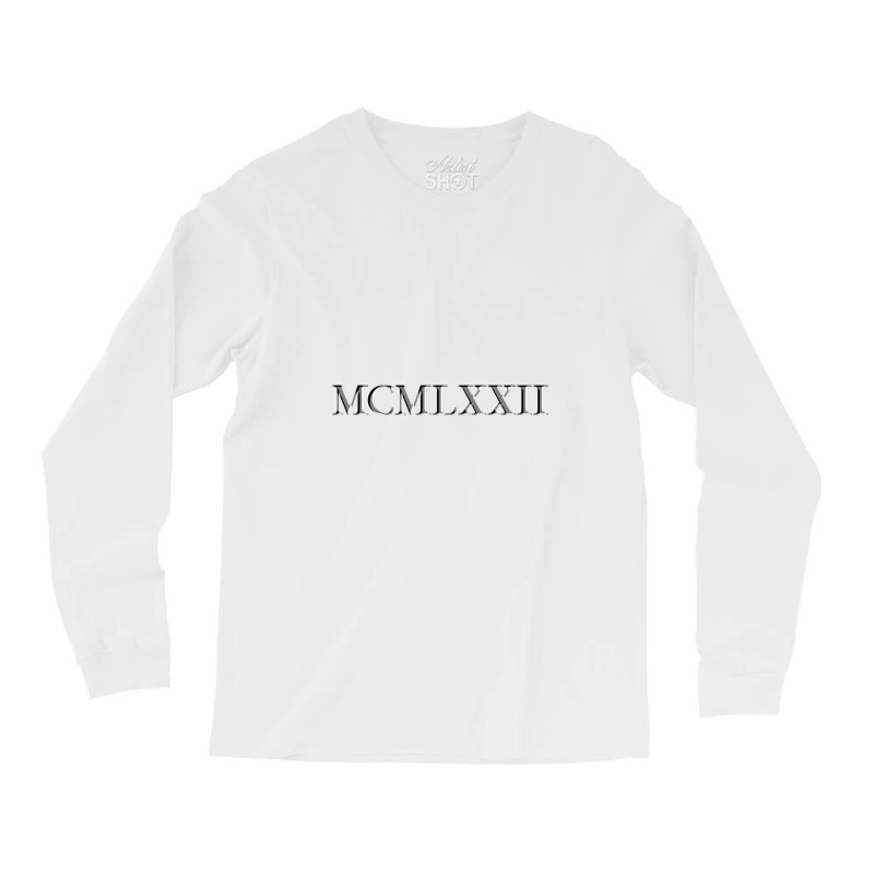 Roman Numeral 1972 Long Sleeve Shirts by waktudzuhur | Artistshot