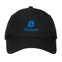 Internet Explorer - Not Stupid, Just A Bit Slow Adjustable Cap | Artistshot