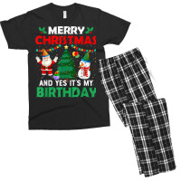 Merry Christmas And Yes It's My Birthday T Shirt Men's T-shirt Pajama Set | Artistshot