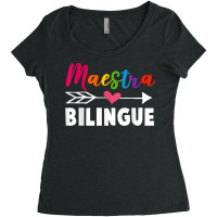 Maestra Spanish Teacher Back To School Maestra Bilingue Women's Triblend Scoop T-shirt | Artistshot