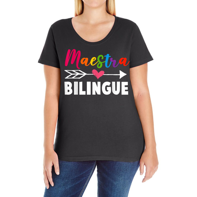 Maestra Spanish Teacher Back To School Maestra Bilingue Ladies Curvy T-Shirt by Outpost | Artistshot