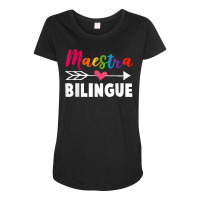 Maestra Spanish Teacher Back To School Maestra Bilingue Maternity Scoop Neck T-shirt | Artistshot