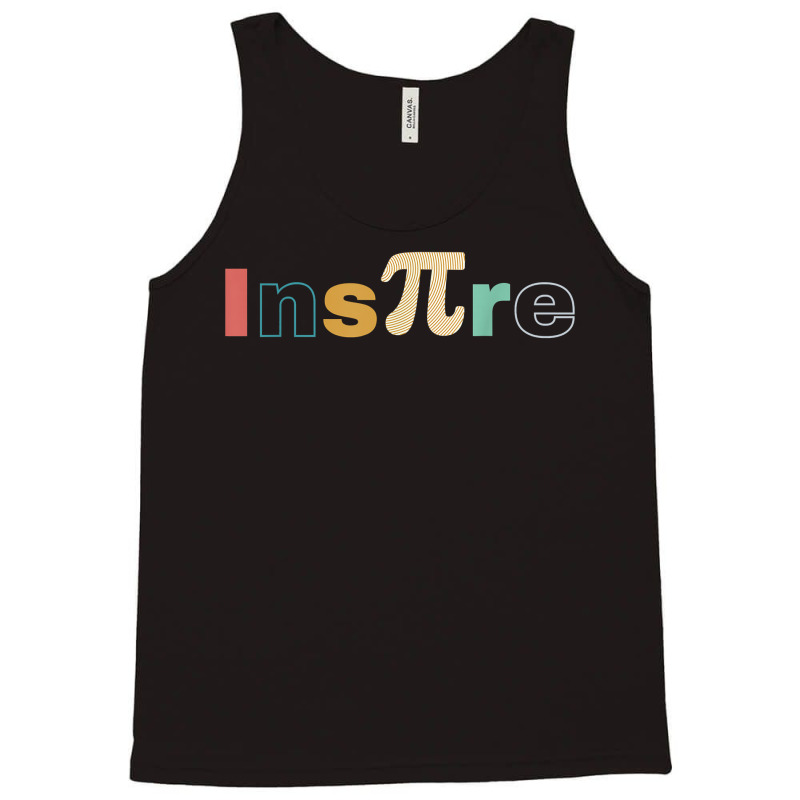 Ins-pi-re Retro Math Teacher Math Nerd Pi Day Tank Top | Artistshot