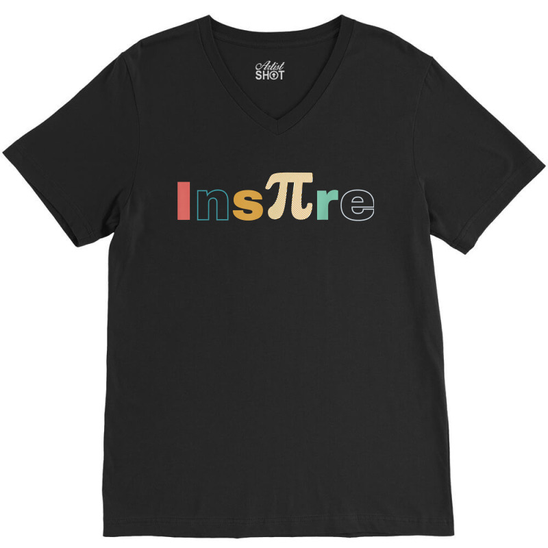 Ins-pi-re Retro Math Teacher Math Nerd Pi Day V-neck Tee | Artistshot