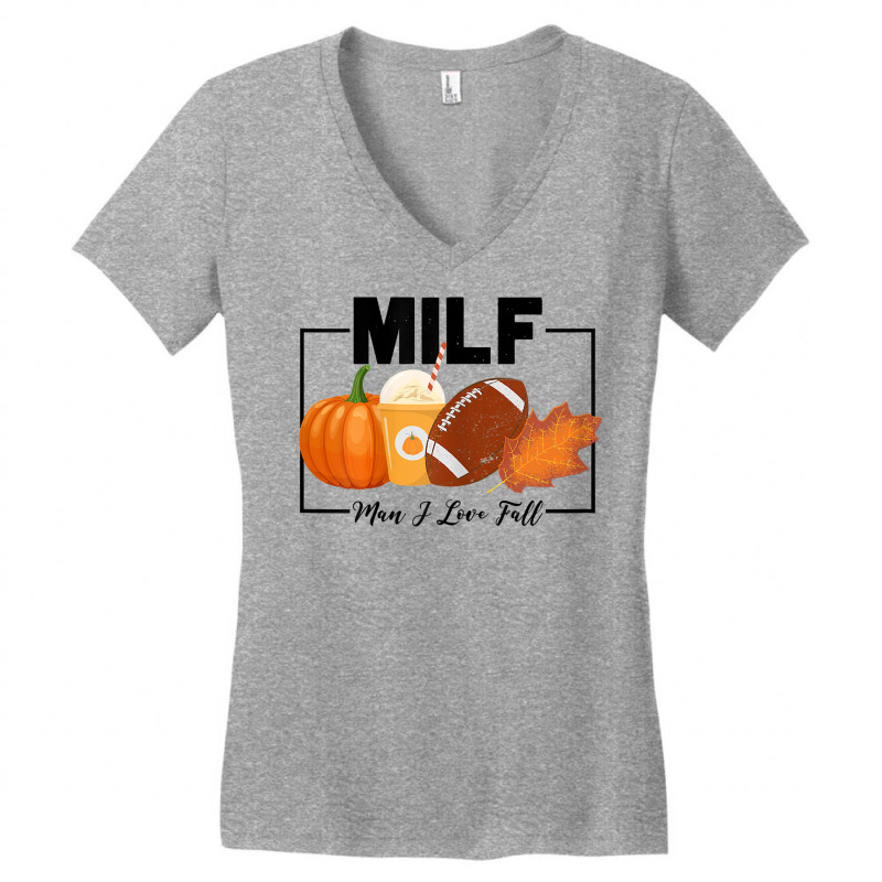 Womens Funny Milf Man I Love Fall Autumn Seasons Lover Fall Vibes T Sh Women's V-Neck T-Shirt by cm-arts | Artistshot