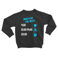 My Plan For Today Bicycle Cyclist Sport Toddler Sweatshirt | Artistshot