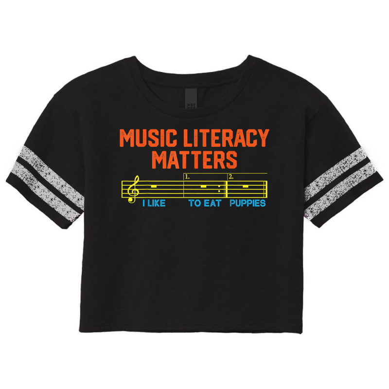 Music Literacy Matters I Like To Eat Puppies T Shirt Scorecard Crop Tee by cm-arts | Artistshot