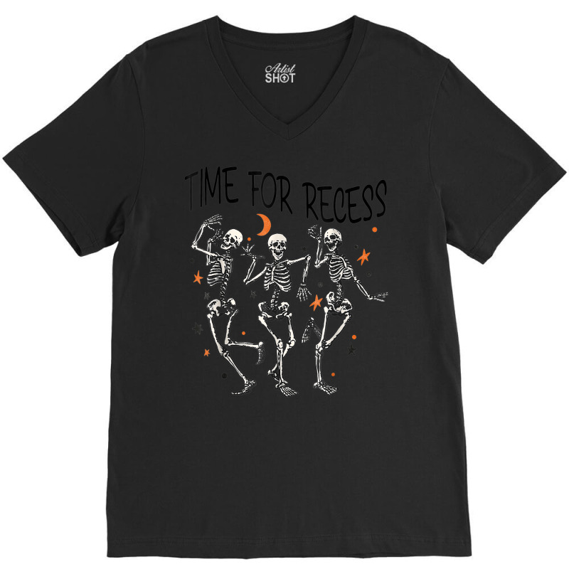 Funny Teacher Halloween Time For Recess Dancing Skeletons V-Neck Tee by Fashonus | Artistshot