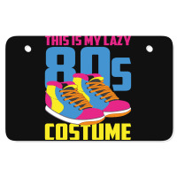 Retro 80s Lover Theme Party Lazy Costume Funny 80s Atv License Plate | Artistshot