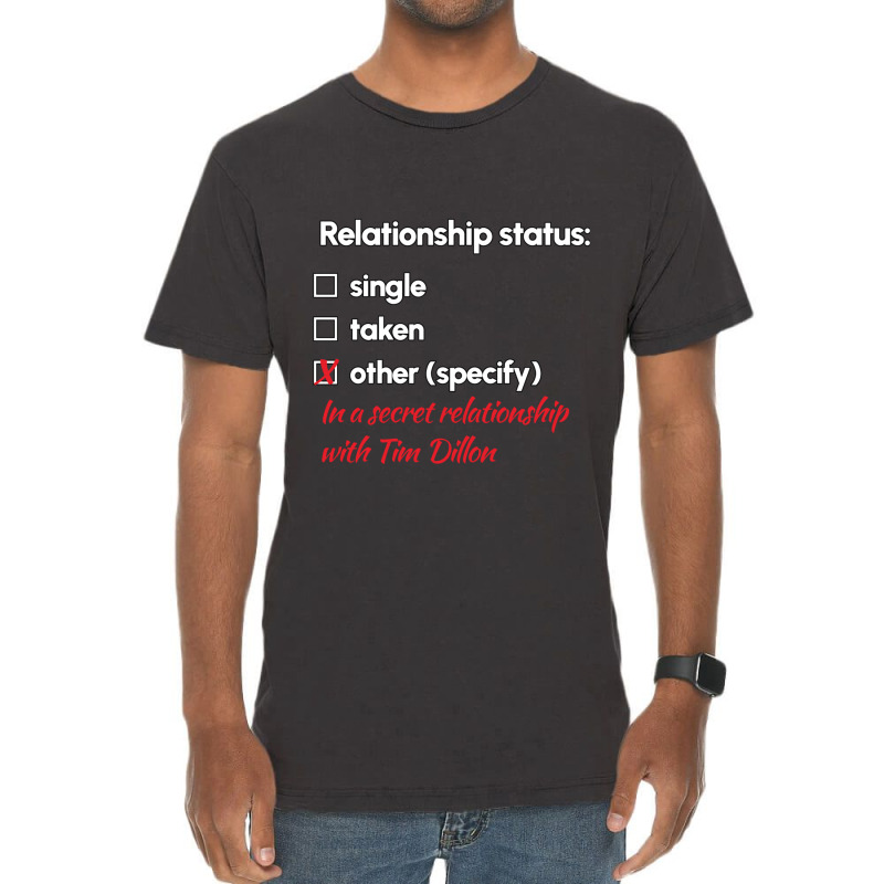 Tim Dillon - Relationship 2 Vintage T-shirt | Artistshot