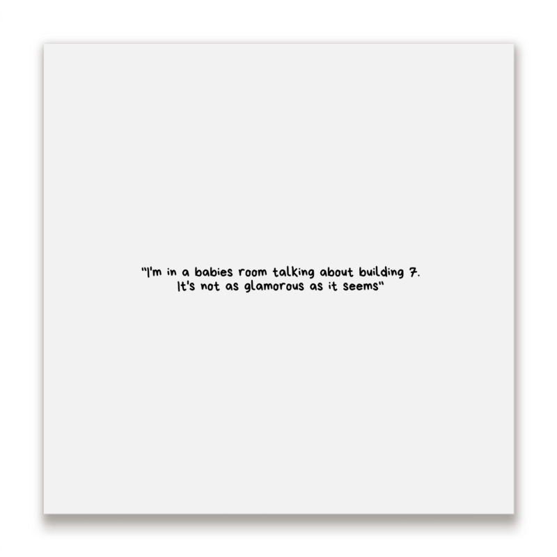 Tim Dillon X Building 7 (black Text) Metal Print Square | Artistshot