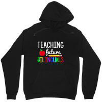 Teaching Future Bilinguals Spanish Teachers Back To School Unisex Hoodie | Artistshot