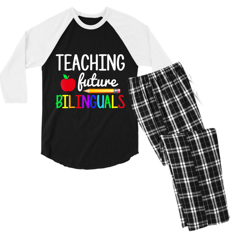 Teaching Future Bilinguals Spanish Teachers Back To School Men's 3/4 Sleeve Pajama Set by kentuckykonpha9 | Artistshot