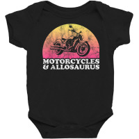 Motorcycle And Dinosaur Motorcycles And Allosaurus Baby Bodysuit | Artistshot