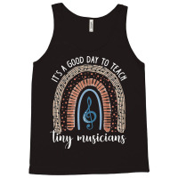 Its A Good Day To Teach Tiny Musicians Music Teacher Rainbow Tank Top | Artistshot