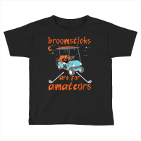 Broomsticks Are For Amateurs Golf Cart Funny Halloween Toddler T-shirt | Artistshot