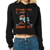 Broomsticks Are For Amateurs Golf Cart Funny Halloween Cropped Hoodie | Artistshot