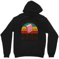 Bookmarks Are For Quitters Book Lover Reading Teacher Unisex Hoodie | Artistshot