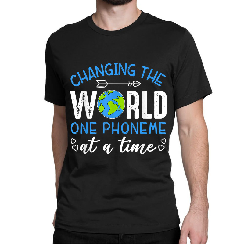 Nbxp Dyslexia Teacher Changing The World One Phoneme At Time Classic T-shirt by GretchenBourdeau | Artistshot