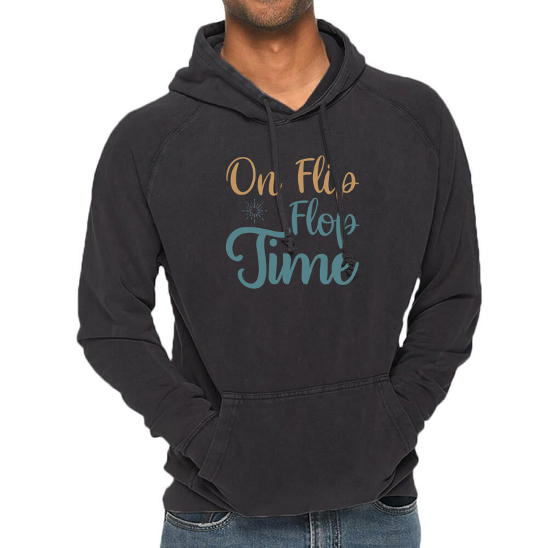 On Flip Flop Time Vintage Hoodie | Artistshot