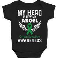 Hero Now Angel  Organ Donation Awareness Supporter Ribbon Baby Bodysuit | Artistshot