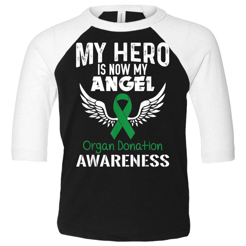 Hero Now Angel  Organ Donation Awareness Supporter Ribbon Toddler 3/4 Sleeve Tee by Outpost | Artistshot