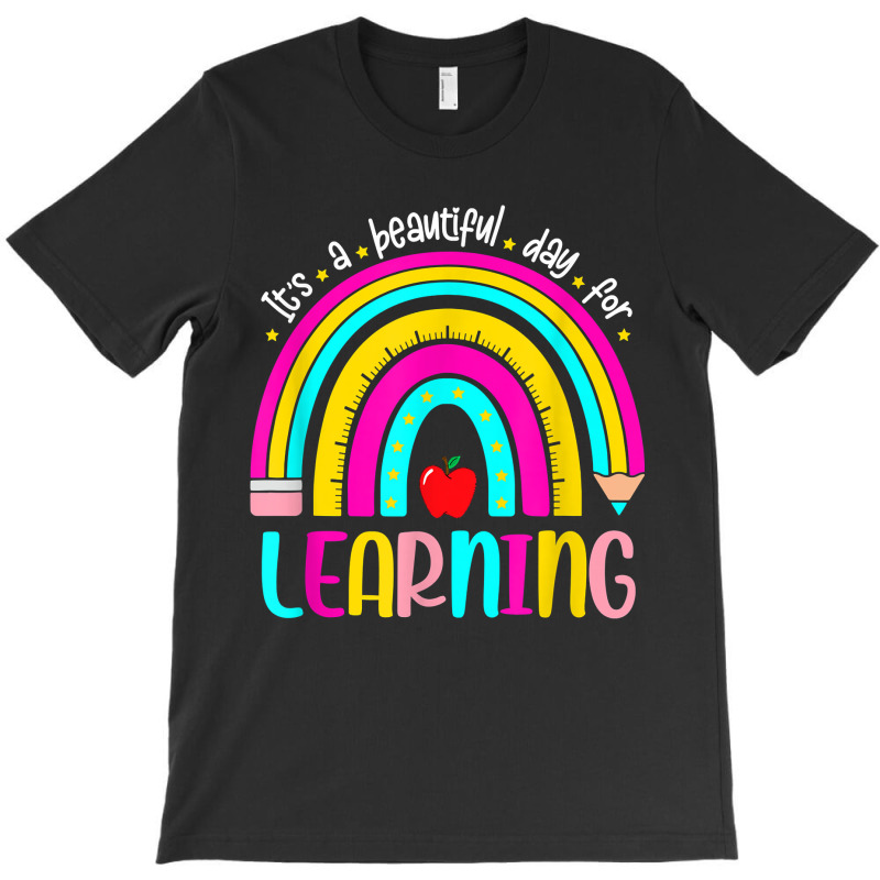 Its Beautiful Day For Learning Rainbow Teacher Studentsgift T-shirt | Artistshot