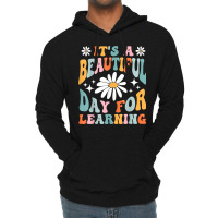 Its Beautiful Day For Learning Retro Teacher Back To School Lightweight Hoodie | Artistshot