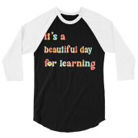 Its Beautiful Day For Learning Retro Teacher Students Women Birthday G 3/4 Sleeve Shirt | Artistshot