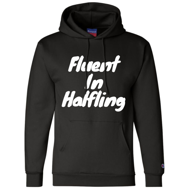 Fluent In Halfling Champion Hoodie | Artistshot