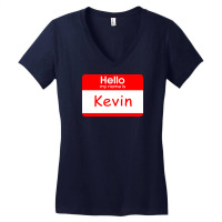 Hello My Name Is Kevin Tag Women's V-neck T-shirt | Artistshot